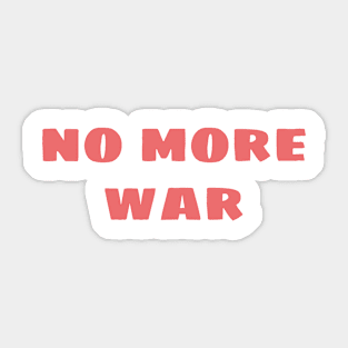 no more war Sticker